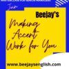 Beejay,s American Accent Master Class for S/W Professionals